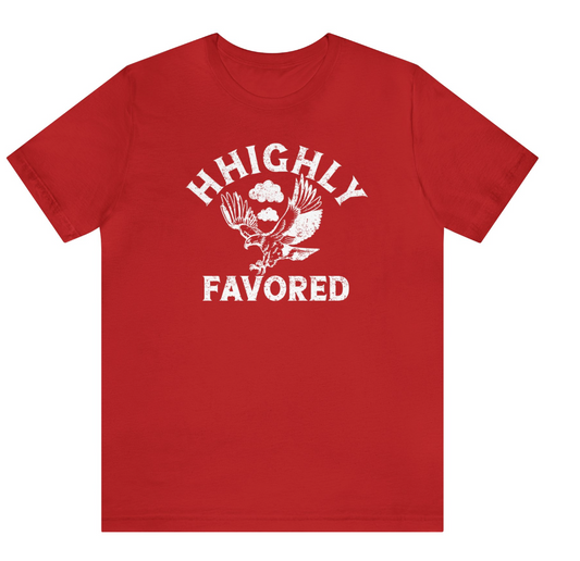 "HHighly Favored" Red T-Shirt